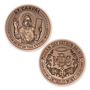 MODERN DAY PATRON SAINTS - ST. CARPAL